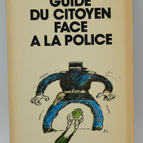Guide du citoyen face à la police - Denis Langlois - livre