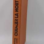 changer la mort - Léon Schwartzenberg - 1978 - livre