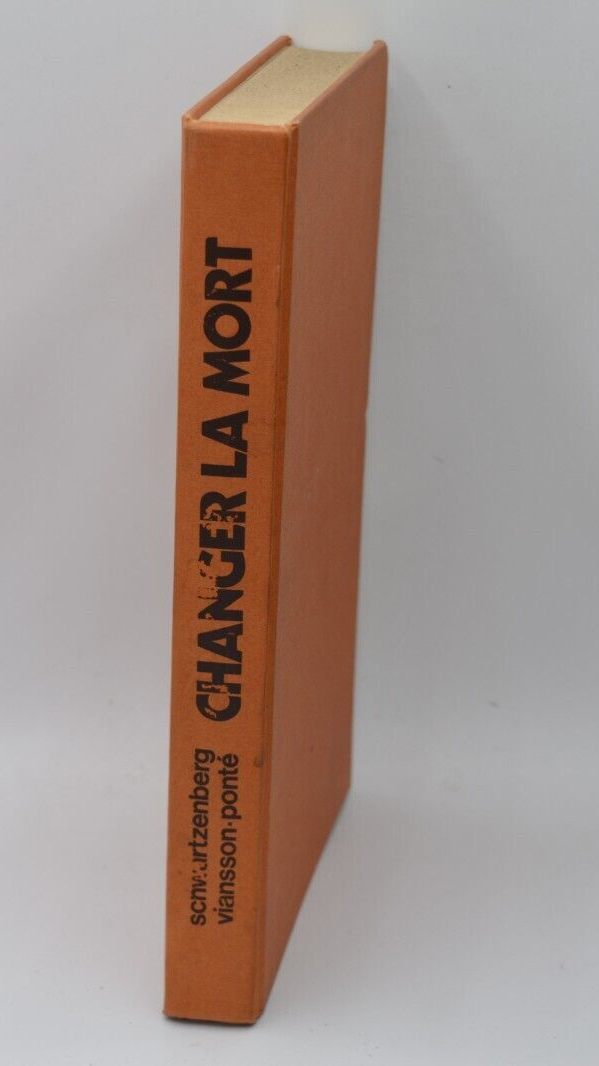 changer la mort - Léon Schwartzenberg - 1978 - livre