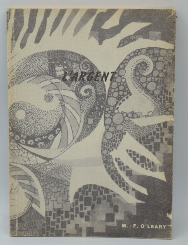 L'argent - M-F O'leary - 1986 - livre