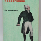 Robespierre par Jean Ratinaud - Le temps qui court - livre