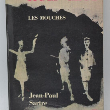 Les mouches - Jean-Paul Sartre - Huis clos - livre