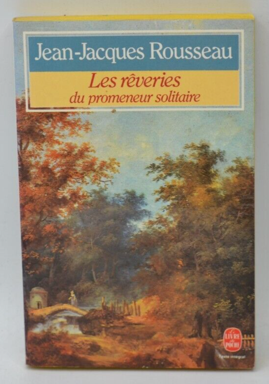Les rêveries du promeneur solitaire - Jean-Jacques Rousseau - livre