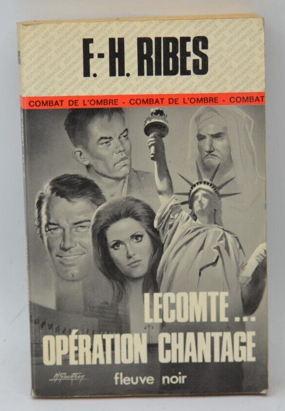 Lecomte... opération chantage - F-H Ribes - livre