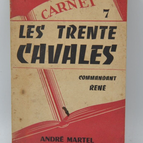 Les trente cavales - André Martel - 1954 - livre