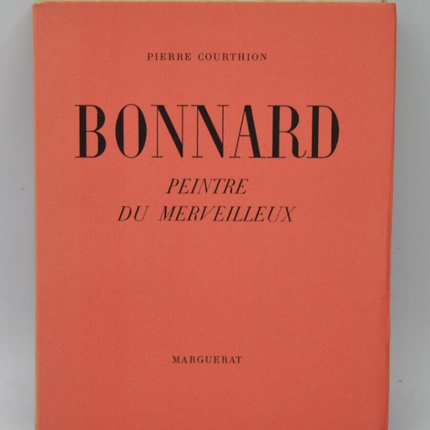 Bonnard, painter of the marvelous - Pierre Courthion - 1945 - book