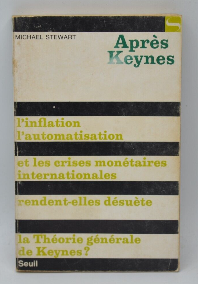 After Keynes, Inflation, Automation - Michael Stewart - 1970 - book
