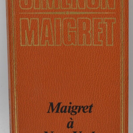 Maigret à New-York - Simenon - 1974 - livre