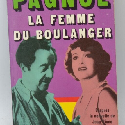 La femme du boulanger - Marcel Pagnol - livre