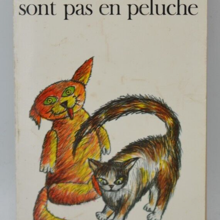 Not All Cats Are Stuffed - Remo Forlani - book