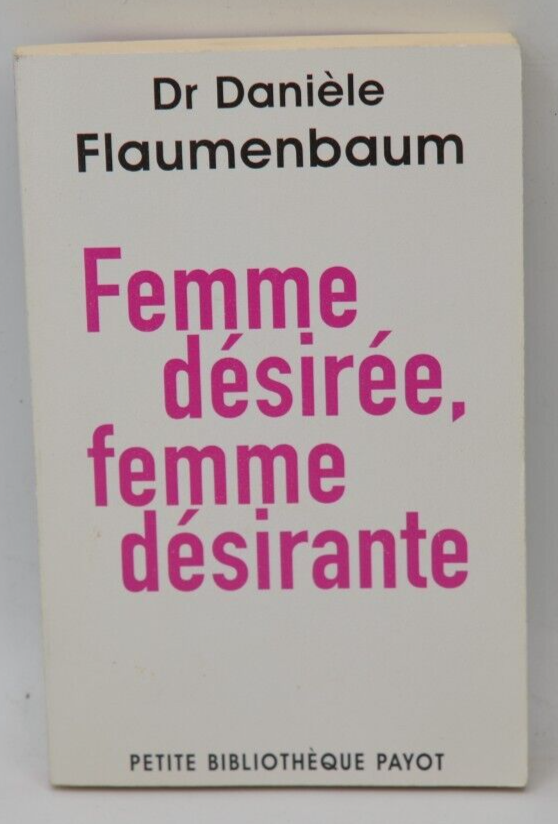Desired Woman, Desiring Woman - Dr. Flaumenbaum - book