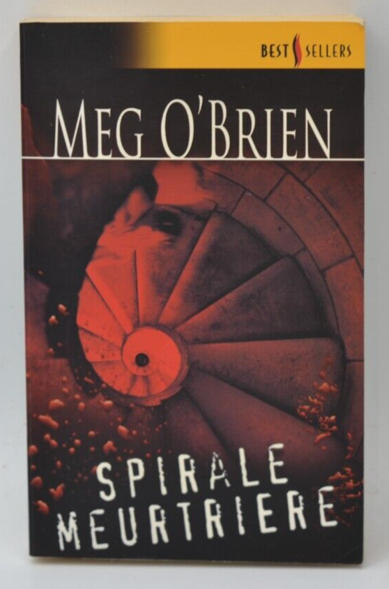 Spirale meurtrière - Meg O'Brien - livre