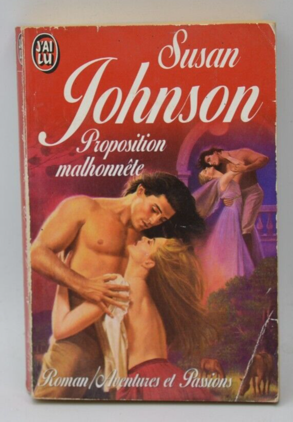 Proposition malhonnête - Susan Johnson - livre
