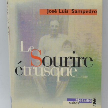 Le sourire étrusque - José Luis Sampedro - livre