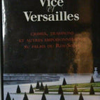 vice et Versailles - Alain Baraton - livre