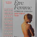 Etre Femme Et Bien Se Connaitre Pour Mieux Vivre - Miriam Stoppard - livre