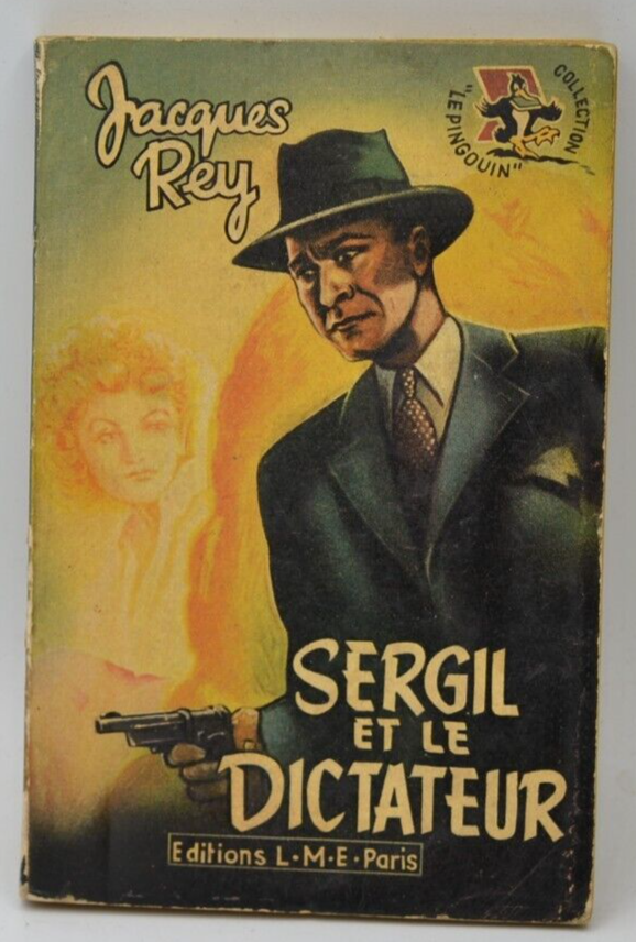 Sergil et le dictateur - Jacques Rey - 1949 - livre