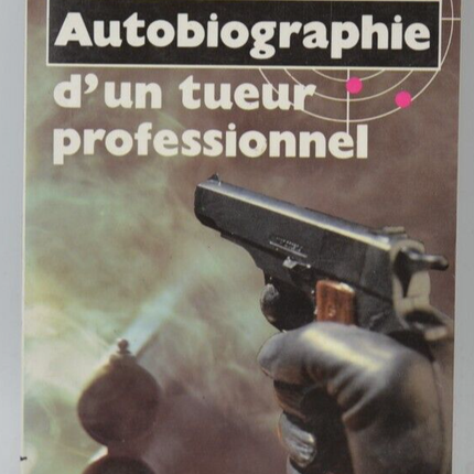 Autobiographie eines professionellen Killers - Francis Ryck - Buch