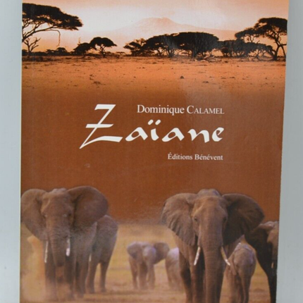 Zaiane – Dominique Calamel – 2008 – Buch