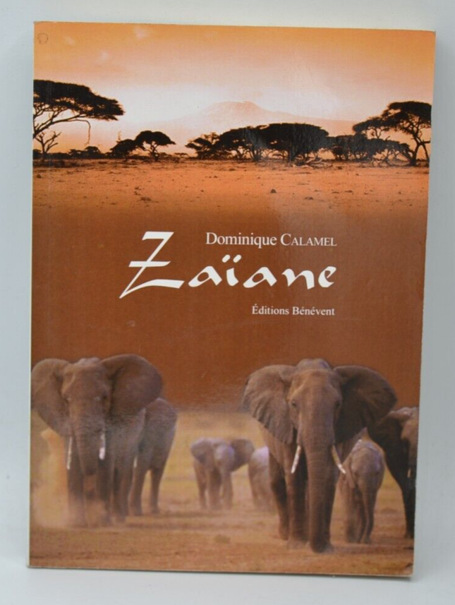 Zaiane – Dominique Calamel – 2008 – Buch