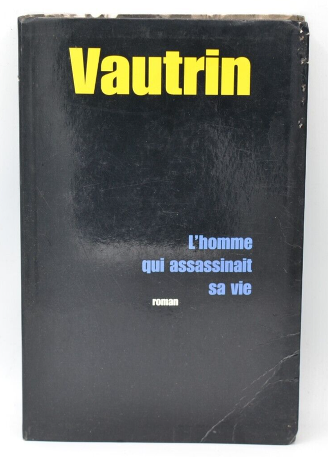 Der Mann, der sein Leben ermordete - Vautrin - 2001 - Buch