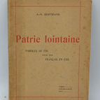 Patrie lointaine paroles de foi pour des Français en exil Bertrand 1919 - livre