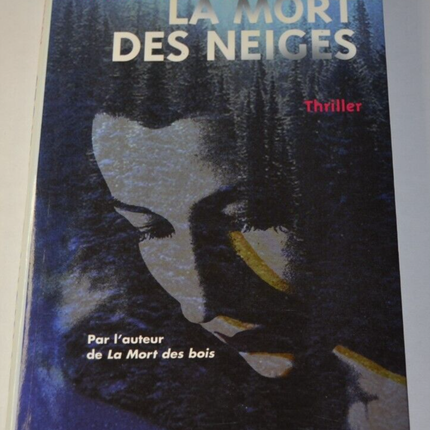 La mort des neiges - Brigitte Aubert - livre