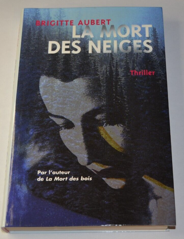 The Death of the Snows - Brigitte Aubert - book