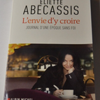The desire to believe - Journal of an era without faith - Eliette Abécassis - book