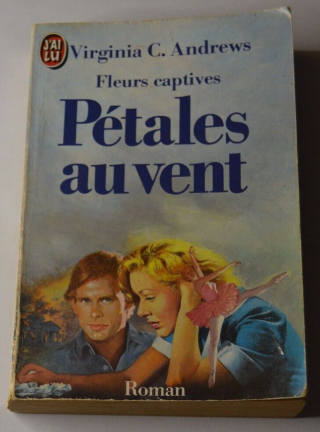 Pétales au vent - Fleurs captives tome 2 - Virginia C. Andrews - livre