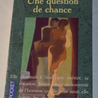 Une question de chance - Christine Arnothy - livre