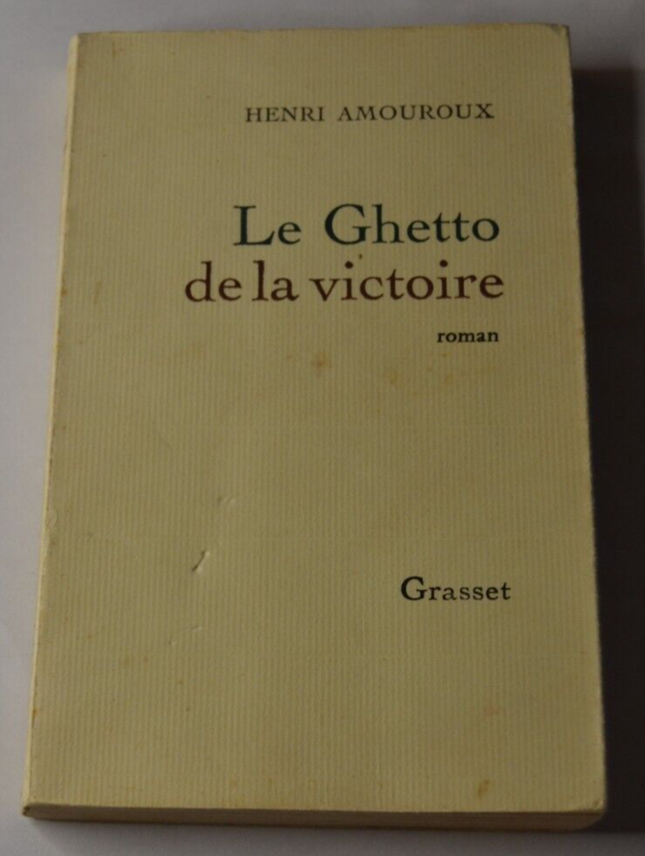 Das Siegesghetto - Henri Amouroux - Buch
