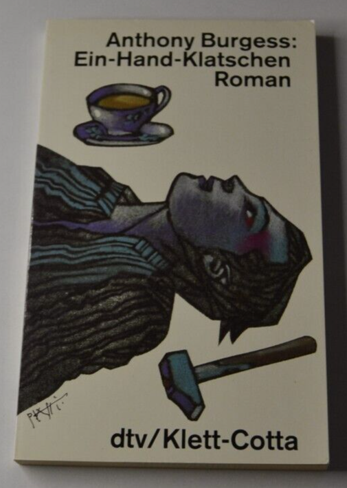 Ein-Hand-Klatschen-Roman – Anthony Burgess – Deutsch – Buch
