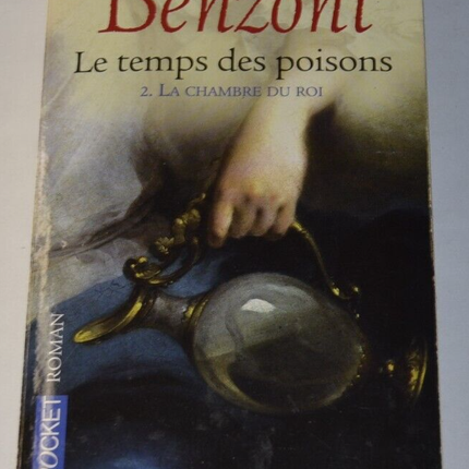 Le temps des poisons - tome 2 - la chambre du roi - J. Benzoni - livre
