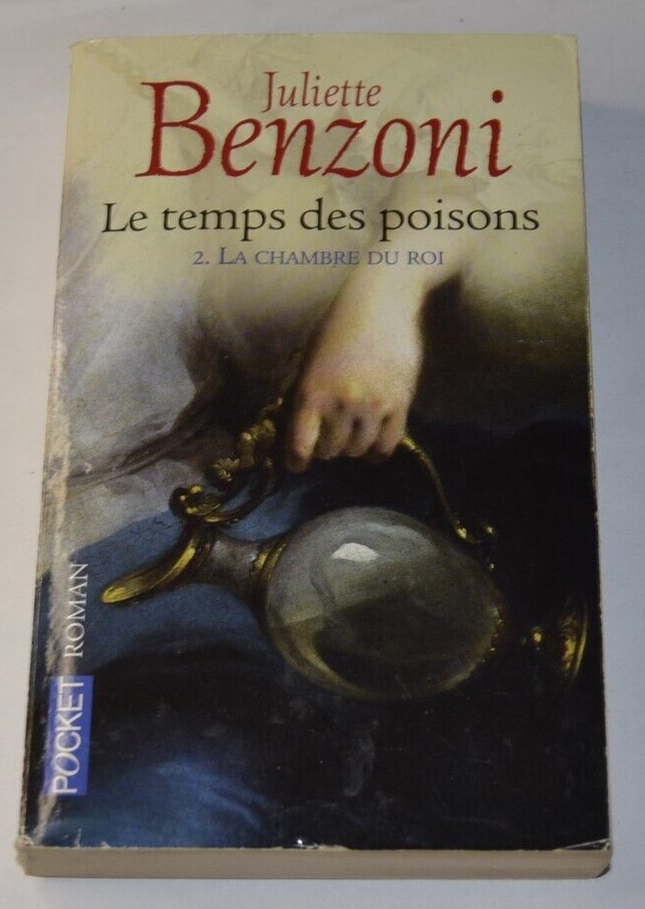 Die Zeit der Gifte - Band 2 - Die Königskammer - J. Benzoni - Buch