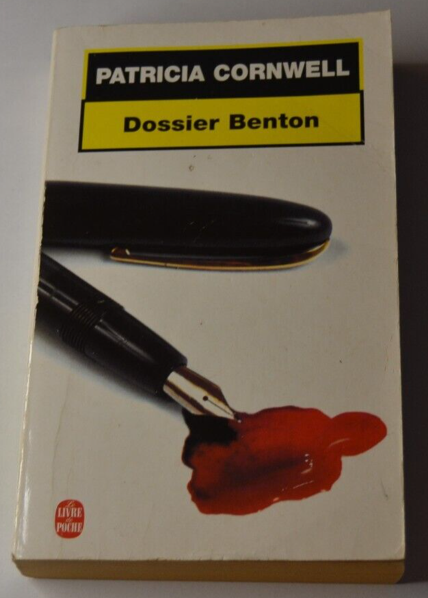 Dossier Benton - Patricia Cornwell - livre