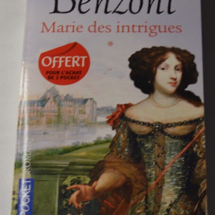 Marie des intrigues - Juliette Benzoni - livre