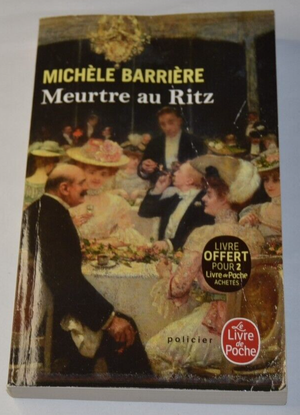 Murder at the Ritz - Michèle Barrière - book
