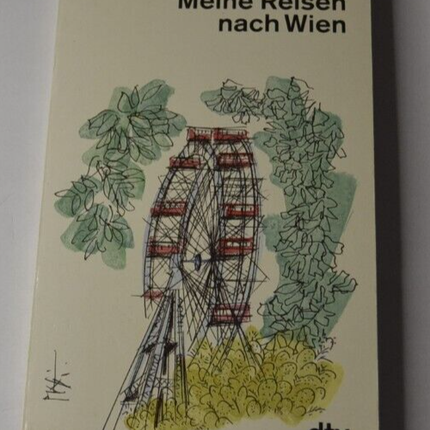 Meine Reisen nach Wien - Milo Dor - Deutsch - Buch
