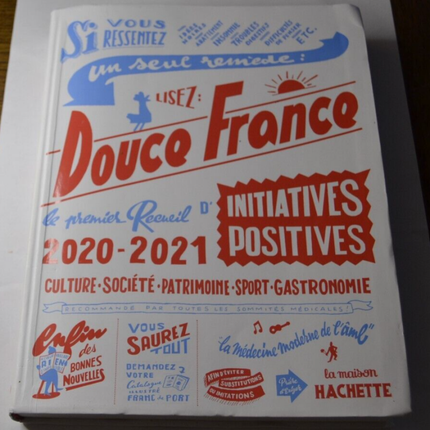 Douce France 2020: 2021 - collection of positive initiatives - book