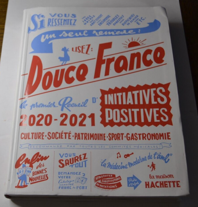 Douce France 2020 : 2021- recueil d'initiatives positives - livre
