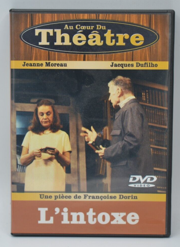 l'intoxe - théâtre - Jeanne Moreau - DVD