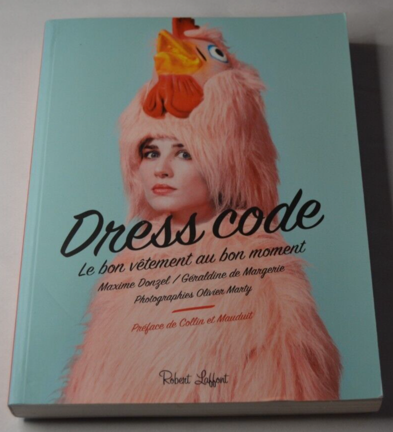 Dress code - le bon vêtement au bon moment - livre