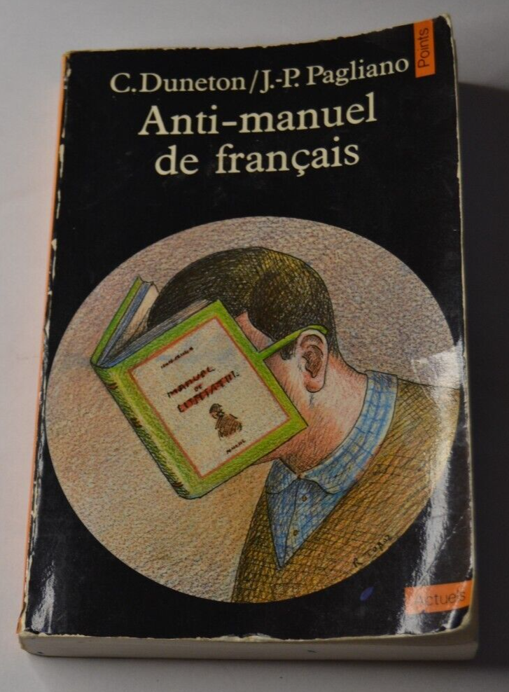 Anti-French textbook - C. Duneton - book
