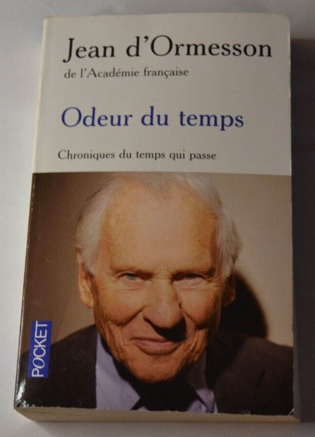 Odeur du temps - Jean d'Ormesson - livre