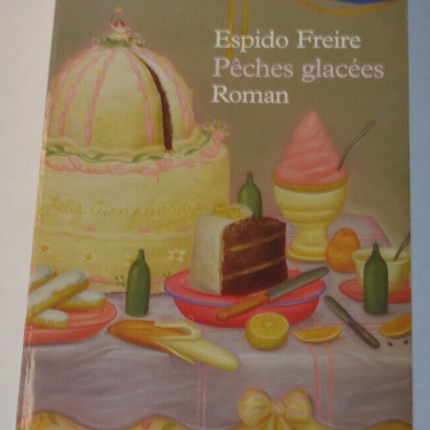 Gefrorene Pfirsiche - Espido Freire - Buch