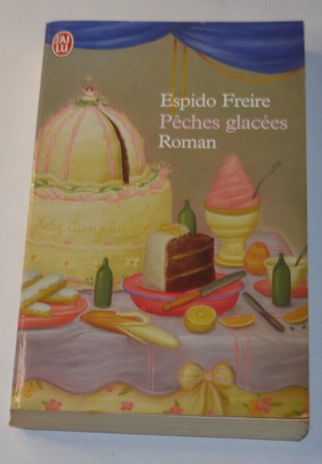Pêches glacées - Espido Freire - livre