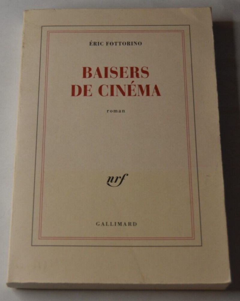 Cinema Kisses - Eric Fottorino - book