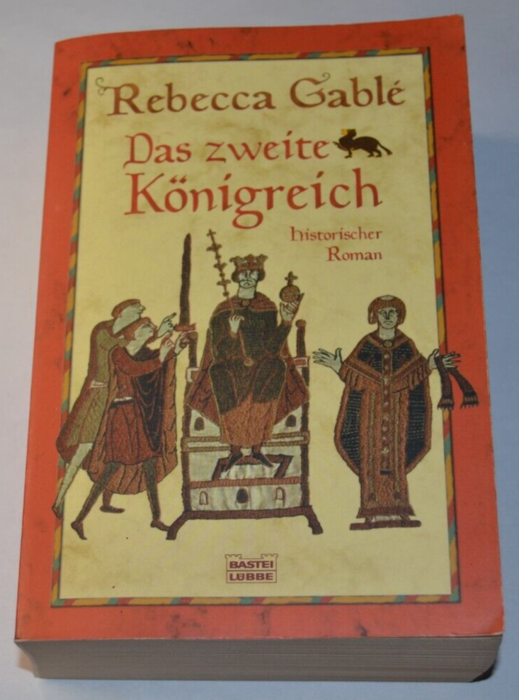 Das zweite Konigreich - Rebecca Gablé - livre en allemand