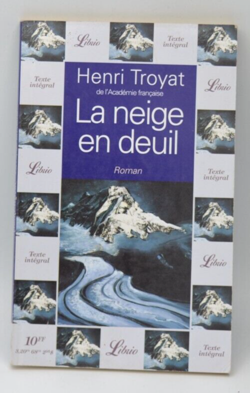 La neige en deuil - Henri Troyat - livre